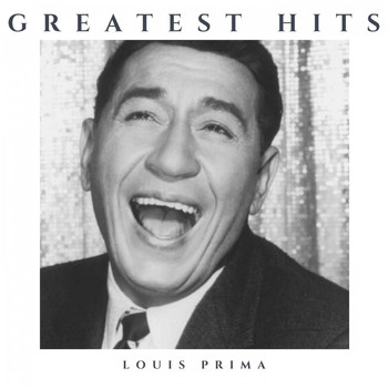 Louis Prima - Greatest Hits