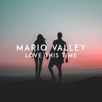 Mario Valley - Love This Time