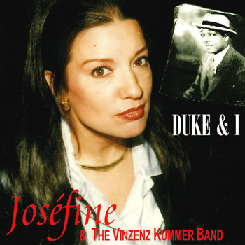 Joséfine & The Vinzenz Kummer Band - Duke & I