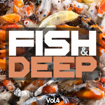 Various Artists - Fish & Deep, Vol. 4