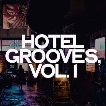 Various Artists - Hotel Grooves, Vol. 1