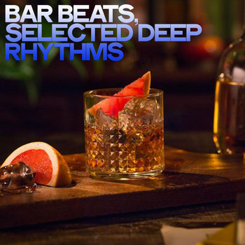 Various Artists - Bar Beats (Selected Deep Rhythms)