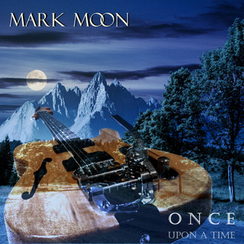 Mark Moon - Once Upon a Time