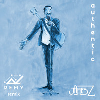 James Z - Authentic (R E M Y Remix)