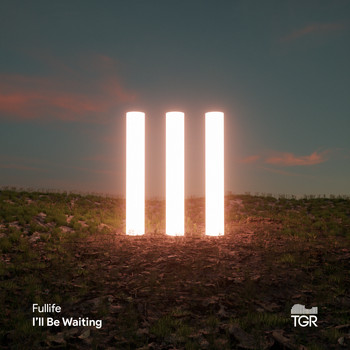 Fullife - I'll Be Waiting