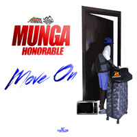 Munga Honorable - Move On (Nah Mad Ova Nuh Gyal, Pt. 2) (Explicit)