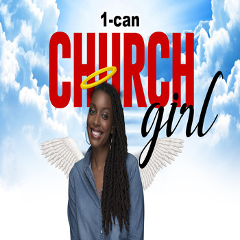 1-Can - Church Girl