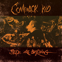 Comeback Kid - Beds Are Burning / Little Soldier