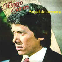 Alvaro Torres - Angel de Ternura