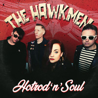 The Hawkmen - Hotrod'n'soul