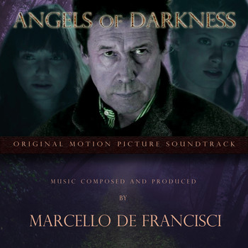 Marcello De Francisci - Angels of Darkness (Original Motion Picture Soundtrack)