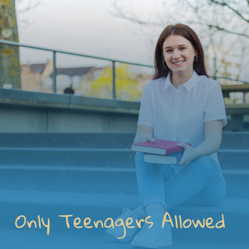 Various Artists - Only Teenagers Allowed
