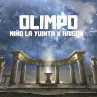 El Niño de la Yuinta & Haison - Olimpo (Explicit)
