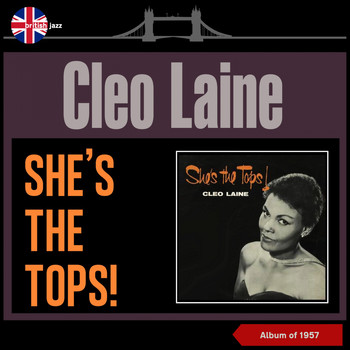 Cleo Laine - She's the Tops! (Album of 1957)