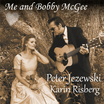Peter Jezewski - Me and Bobby McGee