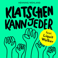 Henning Wehland - Klatschen kann jeder