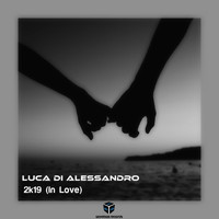 Luca Di Alessandro - 2K19 (In Love)