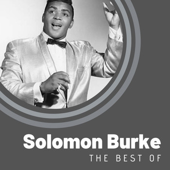 Solomon Burke - The Best of Solomon Burke