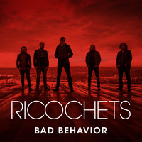Ricochets - Bad Behavior (Explicit)