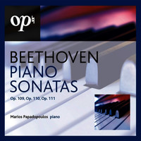 Marios Papadopoulos & Oxford Philharmonic Orchestra - Beethoven Piano Sonatas Op.109, 110 & 111