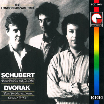 The London Mozart Trio - Schubert: Piano Trio No.1 & Dvorak: Piano Trio No. 4 'Dumky'