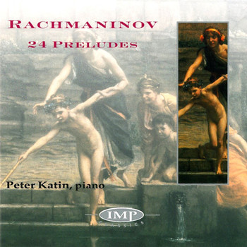 Peter Katin - Rachmaninov: The Preludes