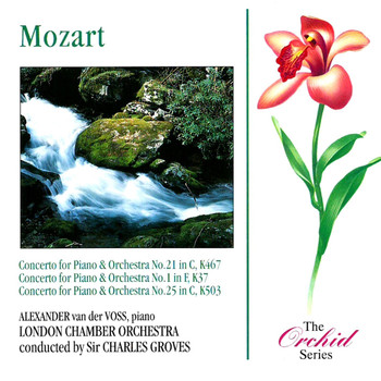 London Chamber Orchestra and Alexander van der Voss - Mozart: Piano Concertos Nos 1, 21 & 25