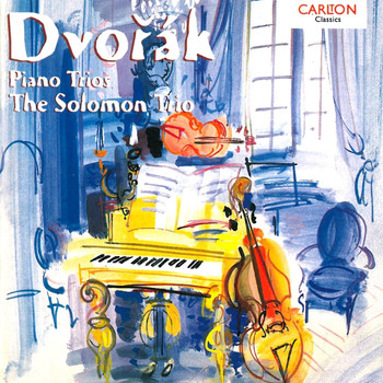 The Solomon Trio - Dvorak Piano Trios