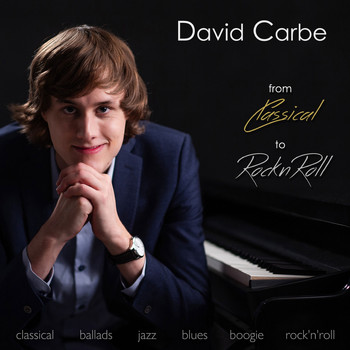 David Carbe - From Classical to Rock'n'Roll