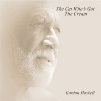 Gordon Haskell - The Cat Who's Got the Cream