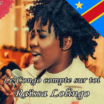 Raïssa Lolingo - Le Congo compte sur toi