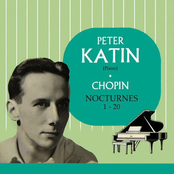 Peter Katin - Chopin Nocturnes