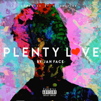 Jahface - Plenty Love (Explicit)