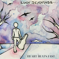 Linn Jennings - Heart Beats Fast
