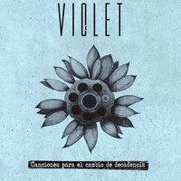 Violet - Canciones para el cambio de decadencia