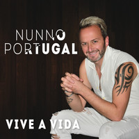 Nunno Portugal - Vive a Vida