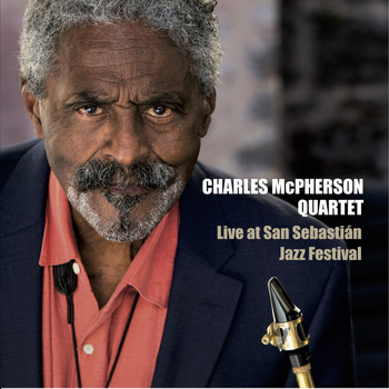Charles McPherson Quartet - Live at San Sebastián Jazz Festival