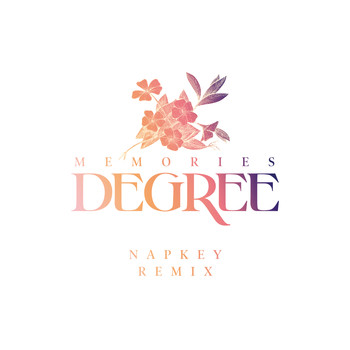 Degree - Memories (Napkey Remix)