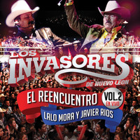Los Invasores De Nuevo León - El Reencuentro En Vivo, Vol. 2