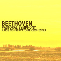 Paris Conservatoire Orchestra - Beethoven: Pastoral Symphony