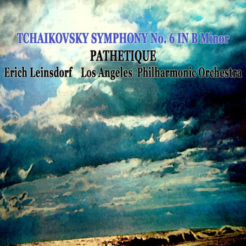 Los Angeles Philharmonic Orchestra - Tchikosky Symphony No 6 In B Minor