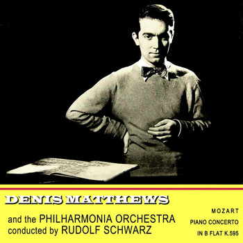 Denis Matthews - Mozart: Piano Concerto in B Flat