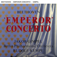 Jakob Gimpel - Beethoven: Emperor Concerto