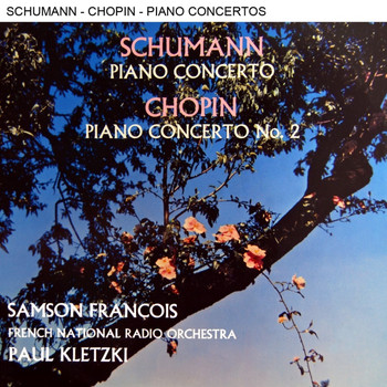 Samson François - Schumann: Piano Concerto - Chopin: Piano Concerto