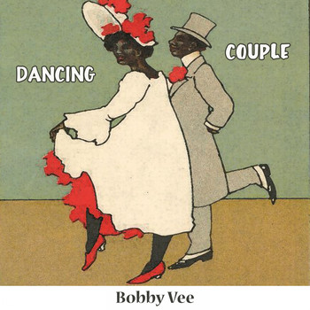Bobby Vee - Dancing Couple