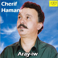 Cherif Hamani - Aray-iw