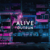 Alive - Outrun