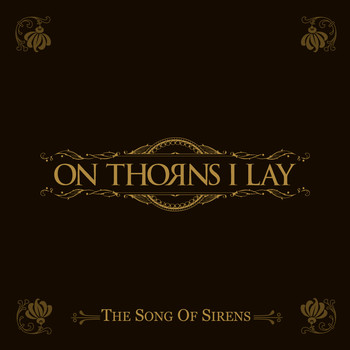 On Thorns I Lay - The Song of Sirens