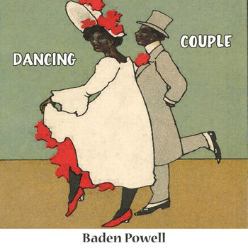 Baden Powell - Dancing Couple
