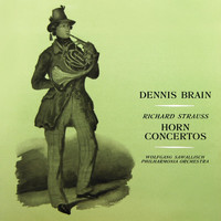 Dennis Brain - Strauss: Horn Concertos